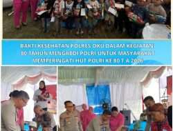 Semangat 80 Tahun Mengabdi: Polres OKU Hadirkan Sunatan, Pengobatan, dan Bantuan Alat Kesehatan