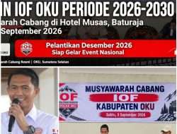 *YOSE RIZAL TERPILIH AKLAMASI PIMPIN IOF OKU PERIODE 2026-2030*